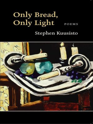 cover image of Only Bread, Only Light